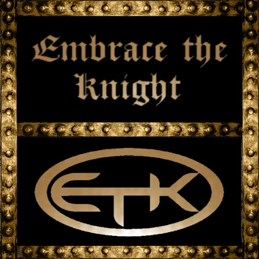 Embrace The Knight